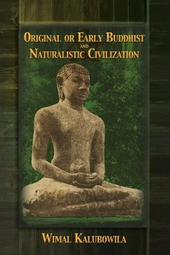 Original or Early Buddhist & Naturalistic Civilization - Kalubowila, Wimal