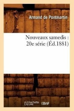 Nouveaux Samedis: 20e Série (Éd.1881) - De Pontmartin, Armand