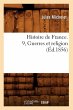 Histoire de France. 9, Guerres Et... - Bild 1