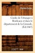 Guide de l'Étranger À Bordeaux Et... - Bild 1