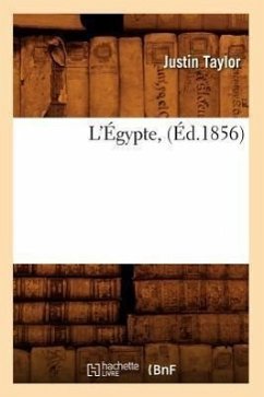 L'Égypte, (Éd.1856) - Taylor, Justin