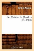 Les Maisons de Mandres, (Éd.1900)