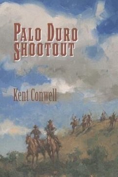 Palo Duro Shootout - Conwell, Kent