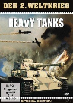 Der 2. Weltkrieg: Heavy Tanks