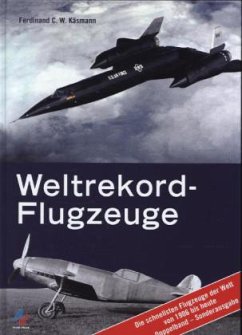 Weltrekordflugzeuge - Käsmann, Ferdinand C. W.