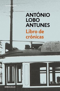 Libro de crónicas - Antunes, António Lobo