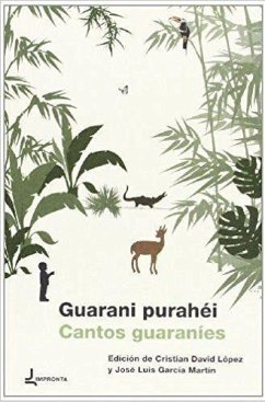 Guarani purahéi = Cantos guaraníes