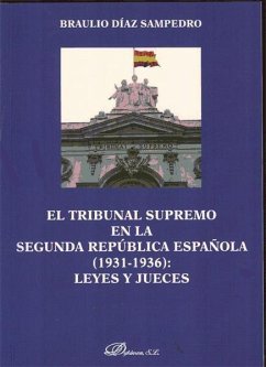 El Tribunal Supremo en la Segunda República - Díaz San Pedro, Braulio