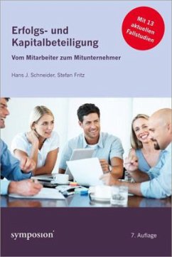 Erfolgs- und Kapitalbeteiligung - Schneider, Hans J.;Fritz, Stefan