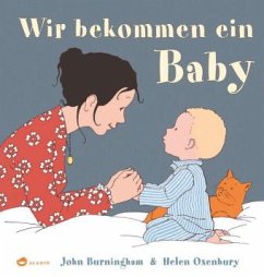 Wir bekommen ein Baby - Burningham, John