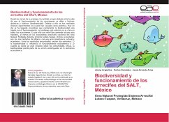 Biodiversidad y funcionamiento de los arrecifes del SALT, México - Argüelles, Jimmy;Gonzalez, Carlos;Arias, Jesús Ernesto