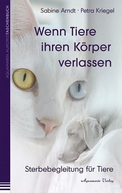 Wenn Tiere ihren Körper verlassen - Arndt, Sabine;Kriegel, Petra