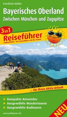 Bayerisches Oberland - Zwischen München und Zugspitze - Köthe, Friedrich
