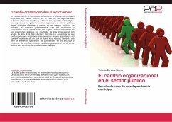 El cambio organizacional en el sector público