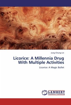 Licorice: A Millennia Drug With Multiple Activities - Lin, Jung-Chung