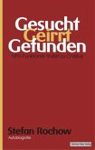 Gesucht - Geirrt - Gefunden Gesucht - Geirrt - Gefunden