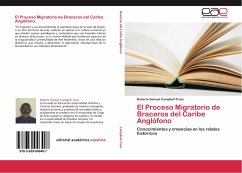 El Proceso Migratorio de Braceros del Caribe Anglófono - Campbell Tross, Roberto Samuel