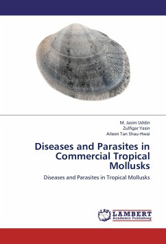 Diseases and Parasites in Commercial Tropical Mollusks