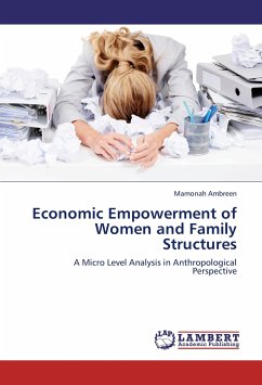 Economic Empowerment of Women and Family Structures - Ambreen, Mamonah