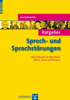 Ratgeber Sprech- und Sprachstörungen - Suchodoletz, Waldemar von