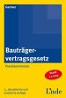 Bauträgervertragsgesetz (BTVG),... - Bild 1