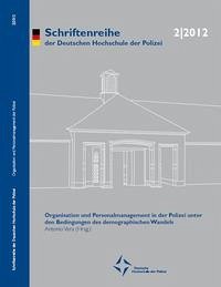 Organisation und Personalmanagement in der Polizei unter den Bedingungen des demographischen Wandels