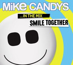 Smile Together-In The Mix - Candys,Mike