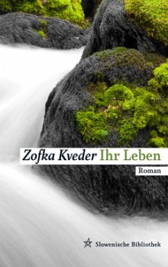 Ihr Leben - Kveder, Zofka