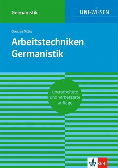 Arbeitstechniken Germanistik - Klett Uni Wissen Arbeitstechniken Germanistik