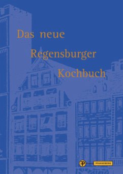 Das neue Regensburger Kochbuch - Ullrich, Jutta