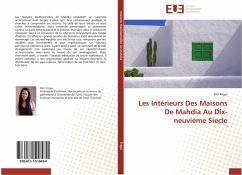 Les Intérieurs Des Maisons De Mahdia Au Dix-neuvième Siecle - Frigui, Rim