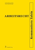 Arbeitsrecht - Kommentierte Tafeln