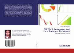MS Word, Powerpoint and Excel Tools and Techniques