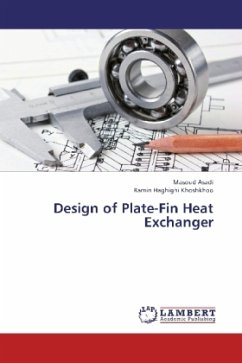 Design of Plate-Fin Heat Exchanger - Asadi, Masoud;Haghighi Khoshkhoo, Ramin