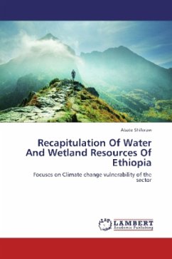 Recapitulation Of Water And Wetland Resources Of Ethiopia