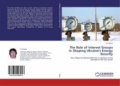 The Role of Interest Groups in Shaping Ukraine's Energy Security