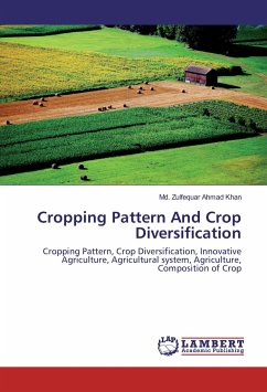 Cropping Pattern And Crop Diversification - Khan, Md. Zulfequar Ahmad