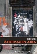 Aforismien aika - Dahl, Rita