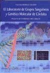El Laboratorio de Grupos Sanguíneos y Genética Molecular de Córdoba : Facultad de Veterinaria-cría caballar
