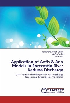 Application of Anfis & Ann Models in Forecastin River Kaduna Discharge