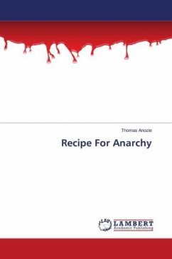 Recipe For Anarchy