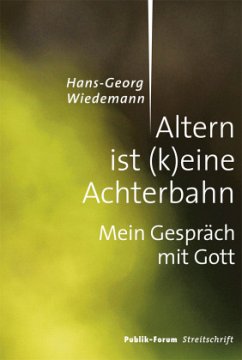 Altern ist (k)eine Achterbahn - Wiedemann, Hans-Georg