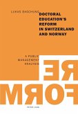 Doctoral Education¿s Reform in Switzerland and Norway