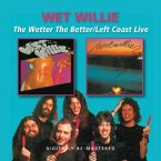 Wetter The Better/Left Coast Live