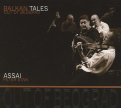 Balkan Tales-Out Of Beograd - Assai/Stan,Peter