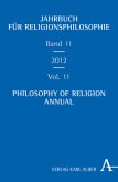 Jahrbuch für Religionsphilosophie. Philosophy of Religion Annual