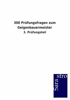 Cover 300 Prüfungsfragen zum Geigenbauermeister