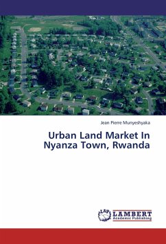 Urban Land Market In Nyanza Town, Rwanda