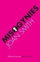 Misogynies - Smith, Joan