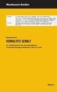 Verwaltete Gewalt - Perz, Bertrand